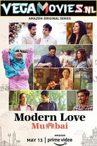 Modern Love: Mumbai Season 1 (2022) Hindi Amazon Prime Complete Web Series 480p | 720p | 1080p | 2160p 4K Modern Love: Mumbai Season 1 (2022) Hindi Amazon Prime Complete Web Series 480p | 720p | 1080p | 2160p 4K