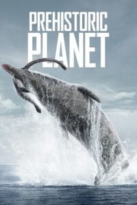 Prehistoric Planet (Season 1-2) Complete Appletv- Original English WEB Series 720p | 1080p WEB-DL Prehistoric Planet (Season 1-2) Complete Appletv- Original English WEB Series 720p | 1080p WEB-DL