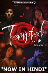Tempted (Season 1 – Complete) Hindi Dubbed (ORG) Korean Drama Series 480p | 720p | 1080p WEB-DL Tempted (Season 1 – Complete) Hindi Dubbed (ORG) Korean Drama Series 480p | 720p | 1080p WEB-DL