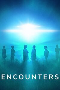 Encounters (2023) Season 1 Dual Audio {Hindi-English} 720p | 1080p WEB-DL Encounters (2023) Season 1 Dual Audio {Hindi-English} 720p | 1080p WEB-DL