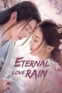 Eternal Love Rain (Season 1 – Episode 1-10 Added) Hindi-Dubbed (ORG) All Episodes 480p | 720p WEB-DL Eternal Love Rain (Season 1 – Episode 1-10 Added) Hindi-Dubbed (ORG) All Episodes 480p | 720p WEB-DL