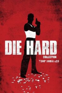 Die Hard – Collection (1988-2013) Dual Audio {Hindi-English} 720p 10Bit HEVC x265 – BluRay Die Hard – Collection (1988-2013) Dual Audio {Hindi-English} 720p 10Bit HEVC x265 – BluRay