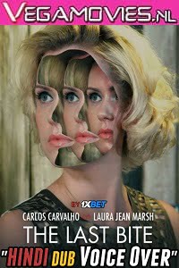 The Last Bite (2020) Dual Audio {Unofficial Dubbed-English} 480p | 720p WEB-Rip The Last Bite (2020) Dual Audio {Unofficial Dubbed-English} 480p | 720p WEB-Rip
