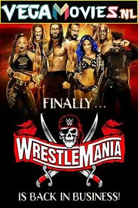 WWE WrestleMania PPV Part: 01 10th April (2021) Full WWE Special Show 480p | 720p HDRip WWE WrestleMania PPV Part: 01 10th April (2021) Full WWE Special Show 480p | 720p HDRip