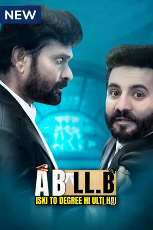 A B LL.B Iski To Degree He Ulti Hai (2023) S01 Hindi Complete MX Web Series 480p | 720p | 1080p WEB-DL A B LL.B Iski To Degree He Ulti Hai (2023) S01 Hindi Complete MX Web Series 480p | 720p | 1080p WEB-DL