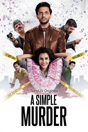 A Simple Murder (2020) Season 1 Hindi Complete SonyLiv WEB Series 480p | 720p HDRip A Simple Murder (2020) Season 1 Hindi Complete SonyLiv WEB Series 480p | 720p HDRip