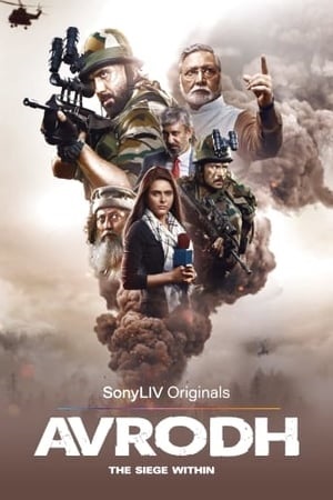 Avrodh: The Siege Within Season 1 (2020) Hindi Complete SonyLiv WEB Series 480p | 720p | 1080p WEB-DL Avrodh: The Siege Within Season 1 (2020) Hindi Complete SonyLiv WEB Series 480p | 720p | 1080p WEB-DL