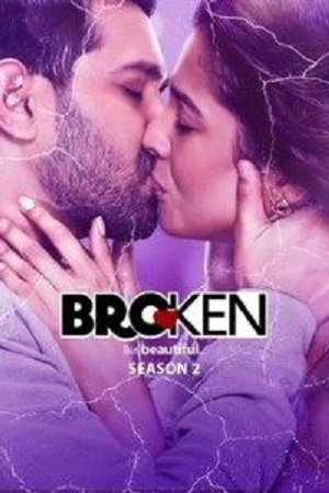 Broken But Beautiful (2019) Season 2 Hindi Complete ALTBalaji WEB Series 480p | 720p HDRip Broken But Beautiful (2019) Season 2 Hindi Complete ALTBalaji WEB Series 480p | 720p HDRip