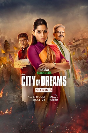City of Dreams (Season 3) Hindi Disney- Hotstar Complete WEB Series 480p | 720p | 1080p WEB-DL City of Dreams (Season 3) Hindi Disney- Hotstar Complete WEB Series 480p | 720p | 1080p WEB-DL