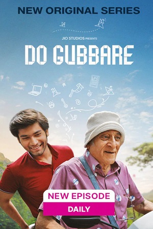 Do Gubbare (Season 1) Hindi JioCinema Series 480p | 720p | 1080p | 2160p 4K WEB-DL Do Gubbare (Season 1) Hindi JioCinema Series 480p | 720p | 1080p | 2160p 4K WEB-DL