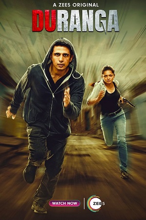 Duranga (2022) Season 1 Hindi Complete ZEE5 Original WEB Series 480p | 720p | 1080p WEB-DL Duranga (2022) Season 1 Hindi Complete ZEE5 Original WEB Series 480p | 720p | 1080p WEB-DL
