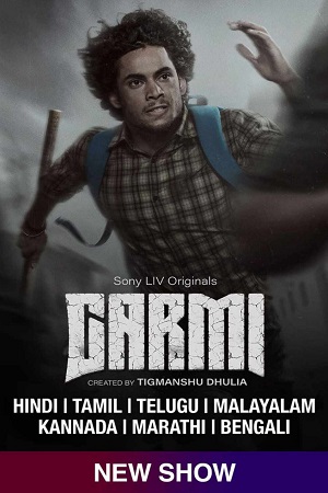 Garmi (2023) Season 1 Complete SonyLIV Original WEB Series 480p | 720p | 1080p WEB-DL Garmi (2023) Season 1 Complete SonyLIV Original WEB Series 480p | 720p | 1080p WEB-DL