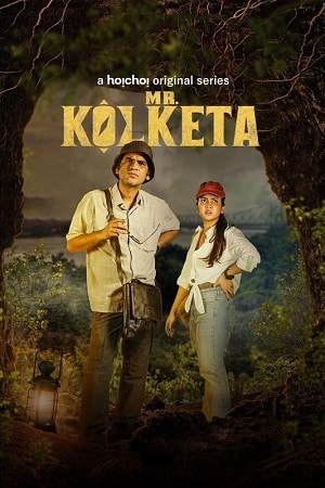 Mr. Kolketa (2023) S01 Bengali HDRip Complete WEB Series 480p | 720p | 1080p Mr. Kolketa (2023) S01 Bengali HDRip Complete WEB Series 480p | 720p | 1080p
