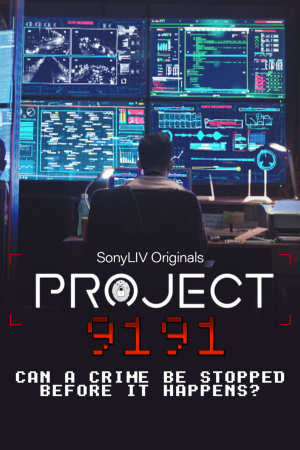Project 9191 (2021) Season 1 Hindi Complete Sonyliv WEB Series 480p | 720p HDRip Project 9191 (2021) Season 1 Hindi Complete Sonyliv WEB Series 480p | 720p HDRip
