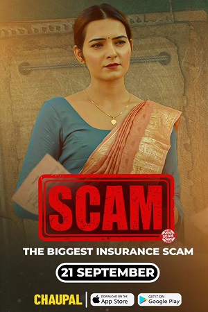 Scam (2023) S01 Hindi Complete Web Series 480p | 720p | 1080p WEB-DL Scam (2023) S01 Hindi Complete Web Series 480p | 720p | 1080p WEB-DL