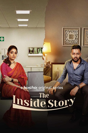 The Inside Story (2023) Season 1 Complete {Hindi ORG. Dubbed} WEB Series 480p | 720p WEB-DL The Inside Story (2023) Season 1 Complete {Hindi ORG. Dubbed} WEB Series 480p | 720p WEB-DL