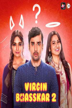 Virgin Bhasskar (2020) Season 2 Hindi Complete ALTBalaji WEB Series 480p | 720p HDRip Virgin Bhasskar (2020) Season 2 Hindi Complete ALTBalaji WEB Series 480p | 720p HDRip